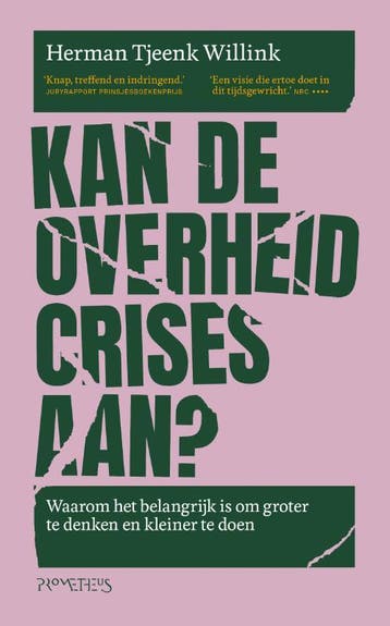 Kan de overheid de crisis aan? - Herman Tjeenk Willink, Verzenden, Gelezen, Herman Tjeenk Willink
