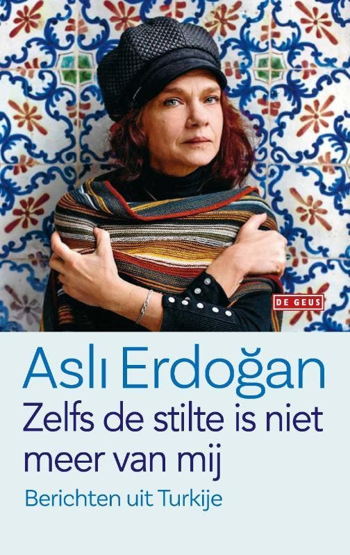 Zelfs de stilte is niet meer van mij - Asli Erdogan, Boeken, Literatuur, Zo goed als nieuw, Verzenden