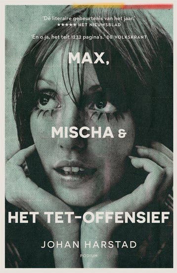 9789057599187 Max, Mischa  het Tet-offensief | Tweedehands, Boeken, Verzenden, Zo goed als nieuw, Johan Harstad
