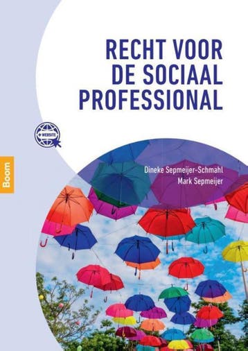 9789024400782 Recht voor de sociaal professional, Boeken, Verzenden, Zo goed als nieuw, Dineke Sepmeijer-Schmahl
