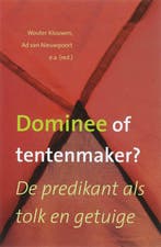 Dominee of tentenmaker? / Om het Levende Woord / 17, Verzenden, Gelezen, W. Klouwen