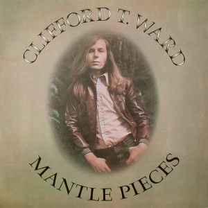 LP gebruikt - Clifford T. Ward - Mantle Pieces, Verzenden, Zo goed als nieuw, Overige formaten