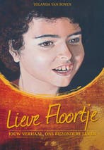 Lieve Floortje 9789090309620 Yolanda Van Boven, Boeken, Verzenden, Gelezen, Yolanda Van Boven