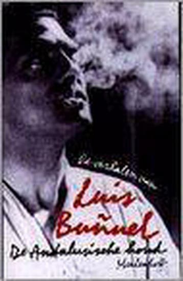 ANDALUSISCHE HOND - L. Bunuel 9789029050722, Verzenden, Gelezen, L. Bunuel