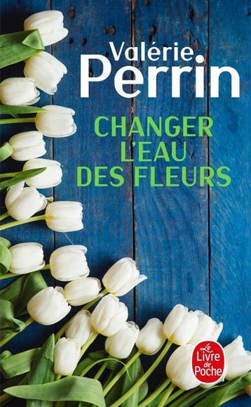 Changer leau des fleurs / Le livre de poche / 35366, Verzenden, Gelezen, Valérie Perrin