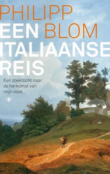 Een Italiaanse reis - Philipp Blom 9789403162300, Verzenden, Zo goed als nieuw, Philipp Blom