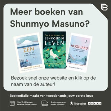 Zen & de kunst van zorgeloos leven - Shunmyo Masuno, Boeken, Verzenden, Zo goed als nieuw, Shunmyo Masuno