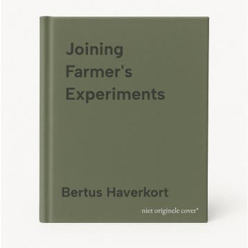 Joining Farmers Experiments - Bertus Haverkort, Verzenden, Zo goed als nieuw, Bertus Haverkort