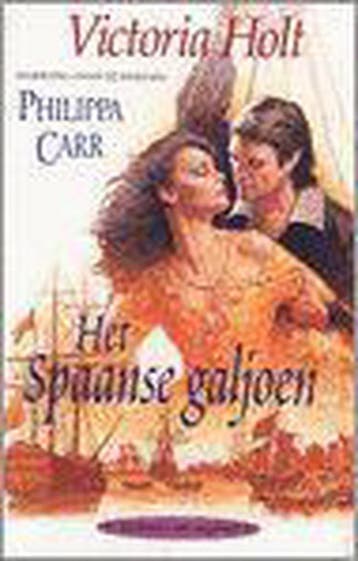 Het Spaanse galjoen / Dochters van Engeland / 2, Verzenden, Zo goed als nieuw, Victoria Holt
