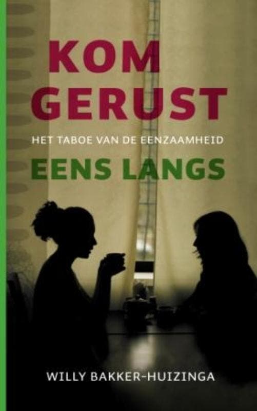 Kom gerust eens langs - Willy Bakker-Huizinga 9789029795654, Boeken, Godsdienst en Theologie, Zo goed als nieuw, Verzenden