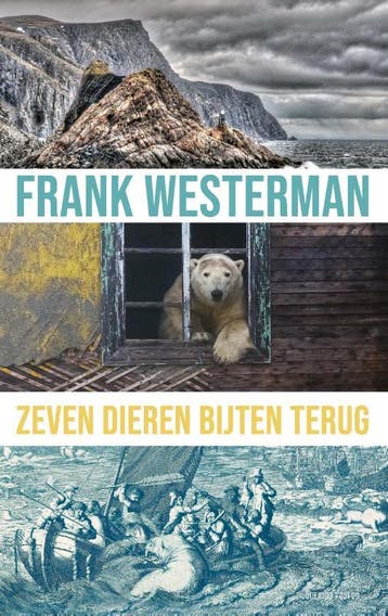 Zeven Dieren Bijten Terug | Frank Westerman | Nieuw, Ophalen of Verzenden, Nieuw, Frank Westerman