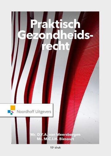 9789001994525 Praktisch Gezondheidsrecht | Tweedehands, Boeken, Verzenden, Zo goed als nieuw, D.Y.A. van Meersbergen