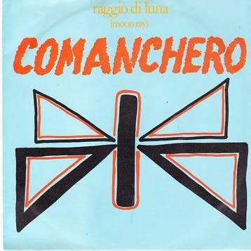 vinyl single 7 inch - Raggio Di Luna (Moon Ray) - Comanchero, Verzenden, Zo goed als nieuw, 7 inch, Pop