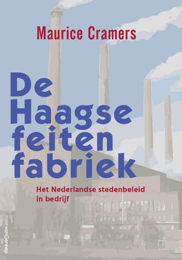 De Haagse Feitenfabriek | Maurice Cramers | Nieuw, Ophalen of Verzenden, Nieuw, Maurice Cramers