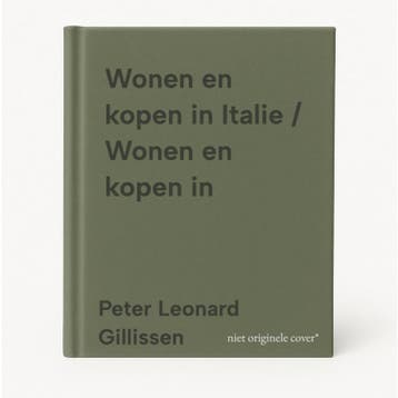 Wonen en kopen in Italie / Wonen en kopen in 9789492895370, Boeken, Verzenden, Zo goed als nieuw, Peter Leonard Gillissen