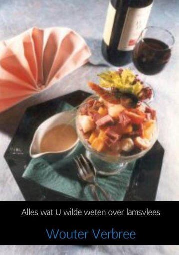 9789402138344 Alles wat U wilde weten over lamsvlees, Verzenden, Nieuw, Wouter Verbree