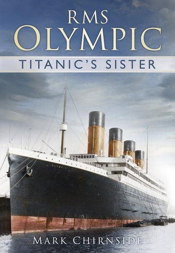 9780752491516 RMS Olympic Titanics Sister, Verzenden, Nieuw, Mark Chirnside