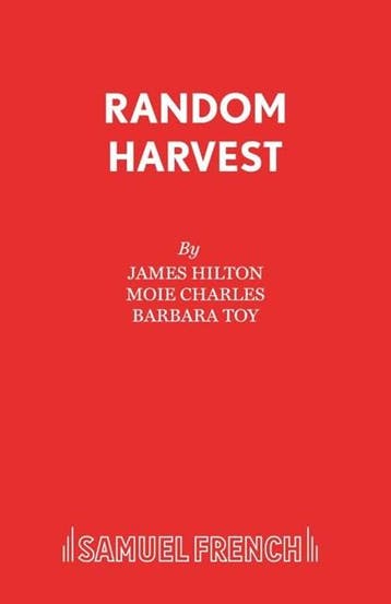 Random Harvest | 9780573013706 | James Hilton ; Barbara Toy, Ophalen of Verzenden, Zo goed als nieuw, James Hilton ; Barbara Toy