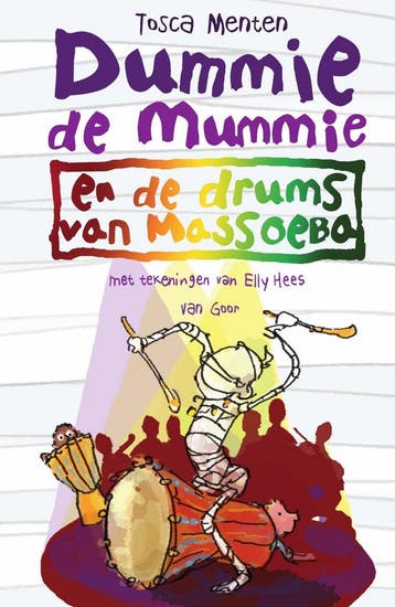 Dummie de mummie en de drums van Massoeba / Dummie de mummie, Verzenden, Gelezen, Tosca Menten