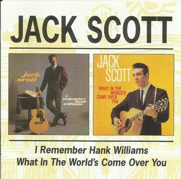 cd - Jack Scott - I Remember Hank Williams / What In The..., Verzenden, Zo goed als nieuw