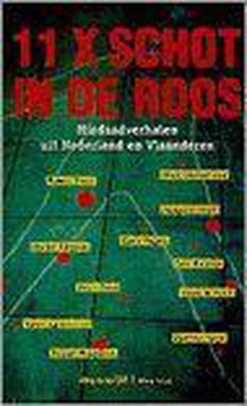 11 x schot in de roos 9789029050661, Verzenden, Gelezen