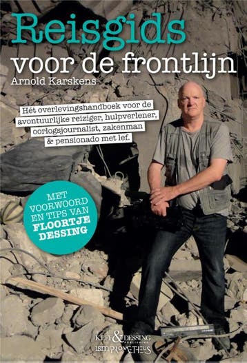 Reisgids voor de frontlijn - Arnold Karskens 9789044625998, Verzenden, Gelezen, Arnold Karskens