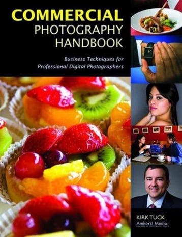 Commercial Photography Handbook - Kirk Tuck 9781584282600, Verzenden, Zo goed als nieuw, Kirk Tuck