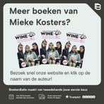 Geen gezeur, meer wijn! 9789044347487 Mieke Kosters, Verzenden, Gelezen, Mieke Kosters