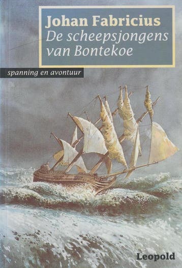 De scheepsjongens van Bontekoe - J. Fabricius 9789025834609, Boeken, Verzenden, Gelezen, J. Fabricius