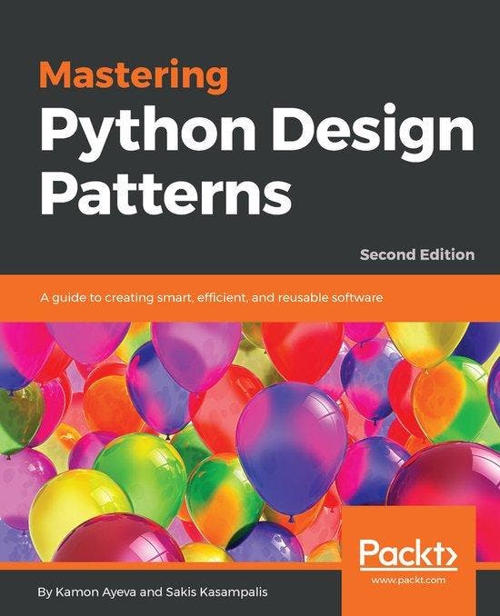 Mastering Python Design Patterns - Kamon Ayeva 9781788837484, Boeken, Taal | Engels, Zo goed als nieuw, Verzenden