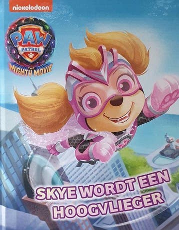 Paw-Patrol-Mighty-Movie-Skye wordt een, Verzenden, Gelezen