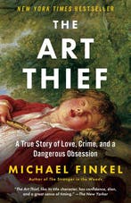 9781984898456 The Art Thief Michael Finkel, Verzenden, Nieuw, Michael Finkel