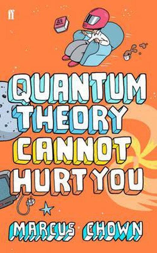 Quantum Theory Cannot Hurt You 9780571235469 Marcus Chown, Boeken, Taal | Engels, Zo goed als nieuw, Verzenden