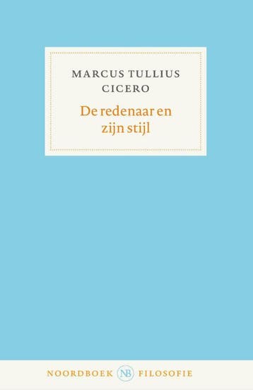 De Redenaar En Zijn Stijl | Marcus Tullius Cicero | Nieuw, Boeken, Ophalen of Verzenden, Nieuw, Marcus Tullius Cicero