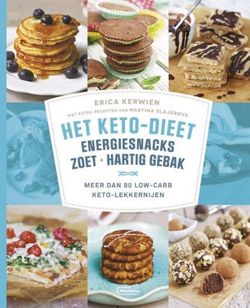Het Keto-Dieet: Energiesnacks, Zoet En Hartig Gebak | Nieuw, Boeken, Kookboeken, Ophalen of Verzenden, Nieuw, Erica Kerwien; Martina Slajerova
