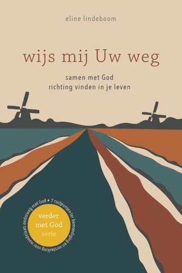 Wijs mij Uw weg / Verder met God / 2 - Eline Lindeboom, Verzenden, Gelezen, Eline Lindeboom