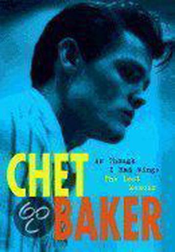 As Though I Had Wings - Chet Baker 9780312167974, Boeken, Verzenden, Gelezen, Chet Baker