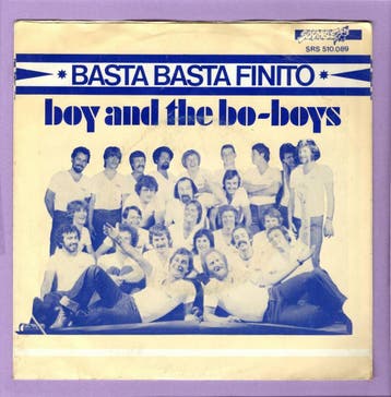 Boy And The Bo-Boys – Basta Basta Finito / (Instrumental) (1, Ophalen of Verzenden, Nieuw in verpakking