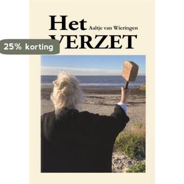 Het verzet - Aaltje van Wieringen 9789464497113, Verzenden, Zo goed als nieuw, Aaltje van Wieringen