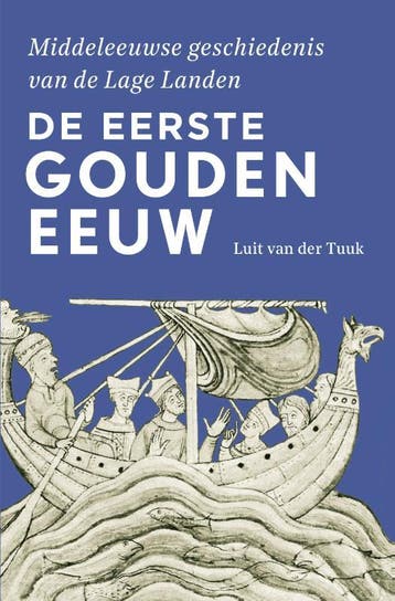 De Eerste Gouden Eeuw | Luit van der Tuuk | Nieuw, Boeken, Ophalen of Verzenden, Nieuw, Luit van der Tuuk