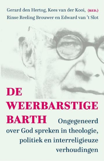 De weerbarstige Barth - Gerard den Hertog 9789043532938, Verzenden, Gelezen, Gerard den Hertog