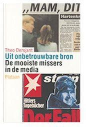 Uit onbetrouwbare bron - T. Dersjant 9789058071019, Verzenden, Gelezen, T. Dersjant