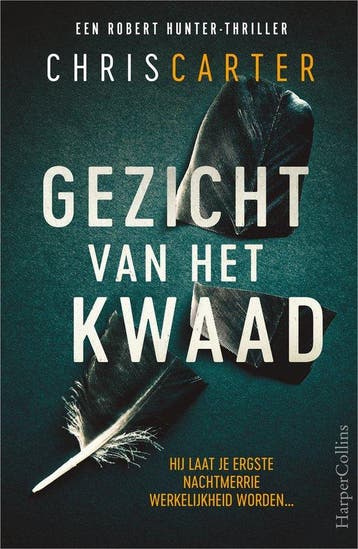 9789402712179 Robert Hunter 2 - Gezicht van het kwaad, Verzenden, Nieuw, Chris Carter