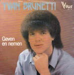 Single vinyl / 7 inch - Yvan Brunetti - Geven En Nemen, Verzenden, Zo goed als nieuw, 7 inch, Nederlandstalig