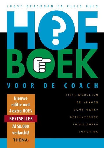 HOE boek voor de coach 9789462723696, Boeken, Studieboeken en Cursussen, Verzenden, Zo goed als nieuw