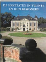 Havezaten in Twente en hun bewoners, De 9789040089367, Boeken, Verzenden, Gelezen, A.J. Gevers