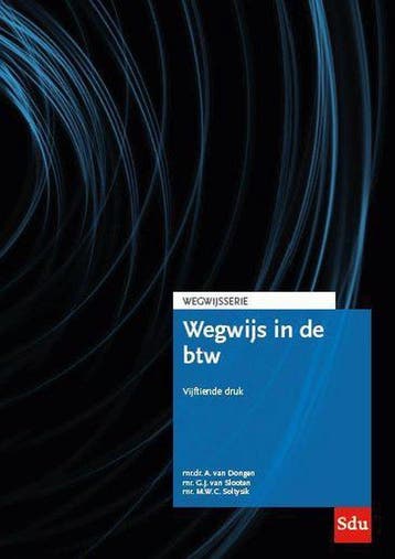 9789012405102 Wegwijsserie 9 -   Wegwijs in de BTW, Verzenden, Zo goed als nieuw, A. Van Dongen