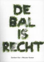 De bal is recht, Ophalen of Verzenden, Nieuw