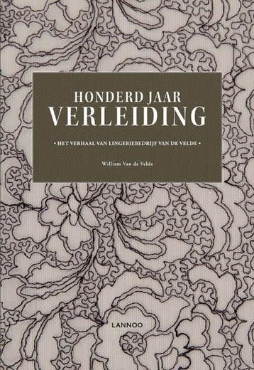 Honderd jaar verleiding - William Van de Velde 9789020996616, Boeken, Verzenden, Zo goed als nieuw, William Van de Velde
