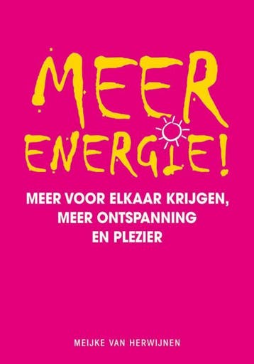 Meer energie! - Meijke van Herwijnen 9789049105785, Boeken, Verzenden, Gelezen, Meijke van Herwijnen